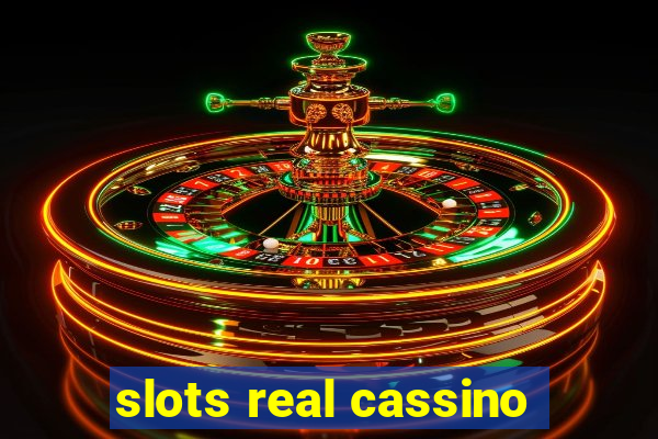 slots real cassino