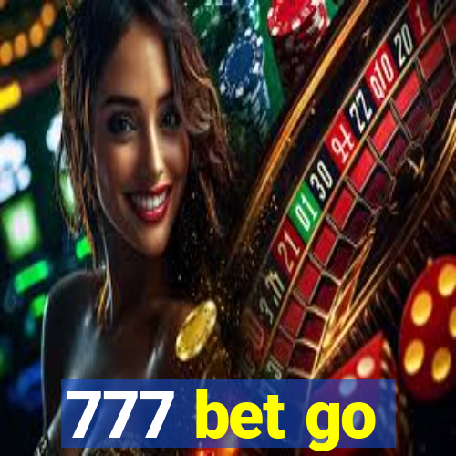 777 bet go