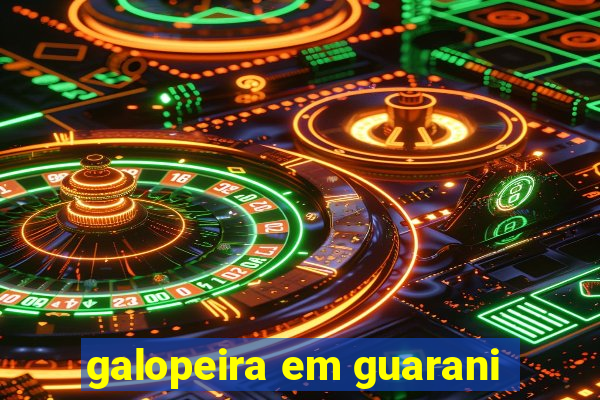 galopeira em guarani