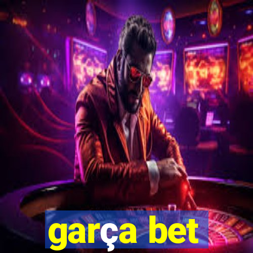 garça bet