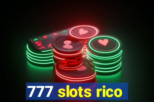 777 slots rico