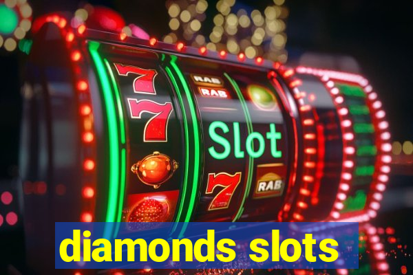 diamonds slots