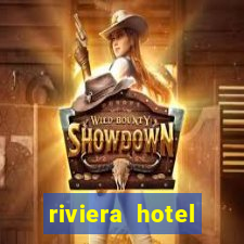 riviera hotel casino las vegas