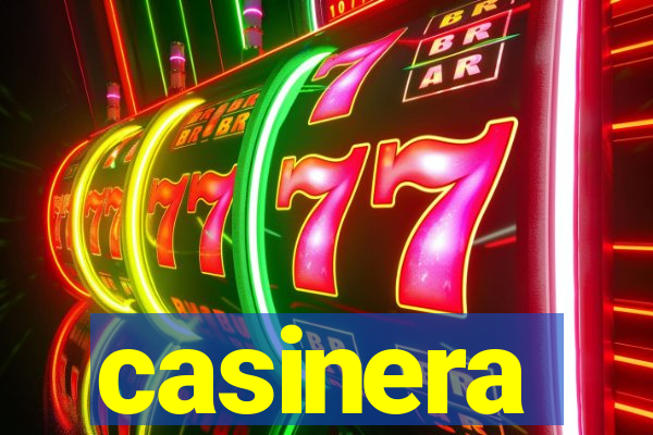 casinera