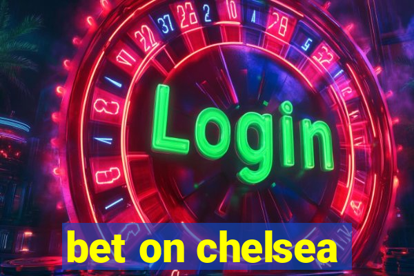 bet on chelsea