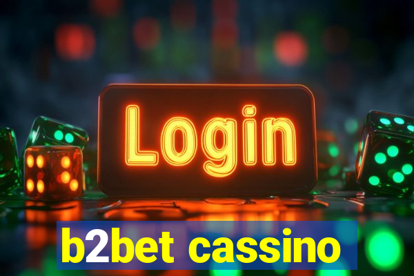 b2bet cassino