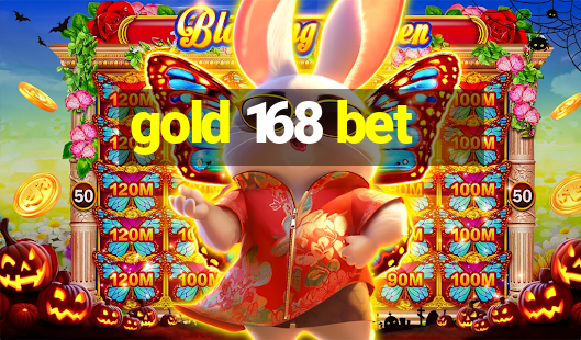 gold 168 bet