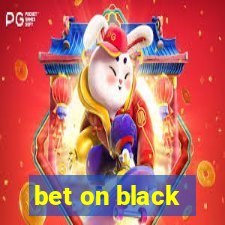 bet on black