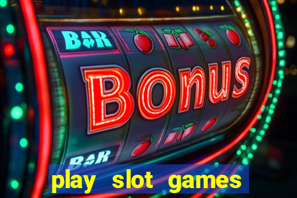 play slot games for real money