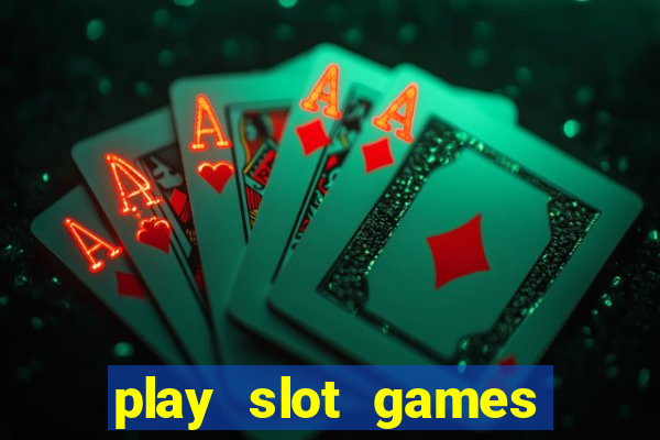 play slot games for real money