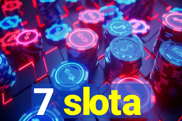 7 slota