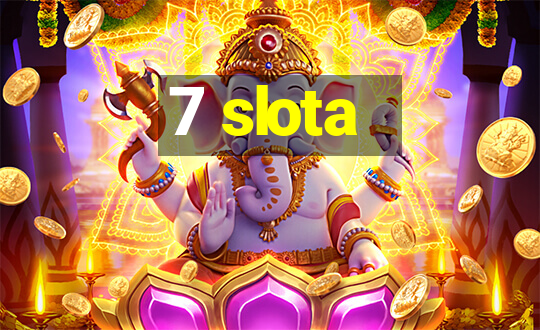 7 slota