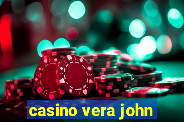 casino vera john