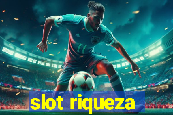 slot riqueza