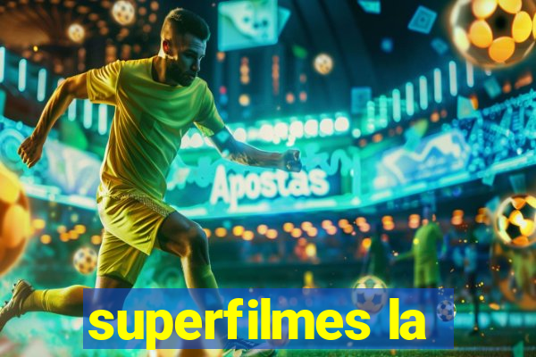 superfilmes la