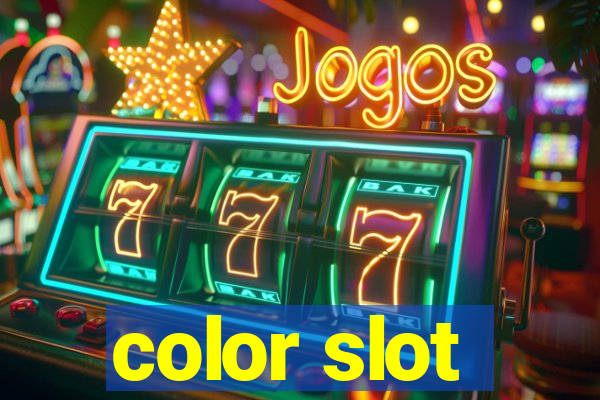 color slot