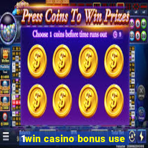 1win casino bonus use