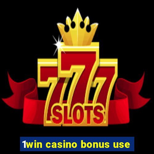 1win casino bonus use