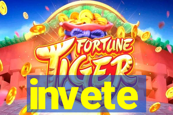 invete