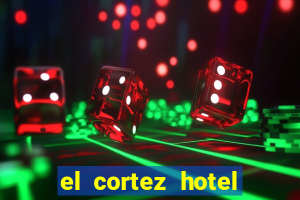 el cortez hotel and casino las vegas nv