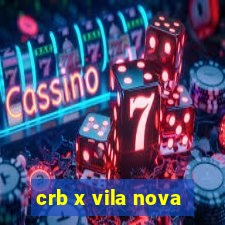 crb x vila nova