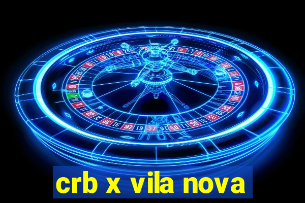 crb x vila nova