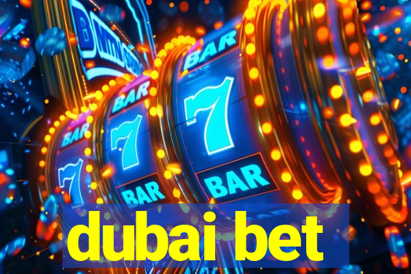 dubai bet