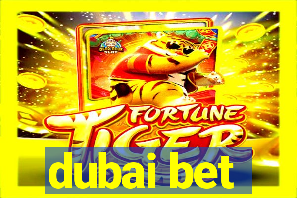 dubai bet