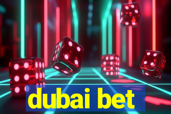 dubai bet