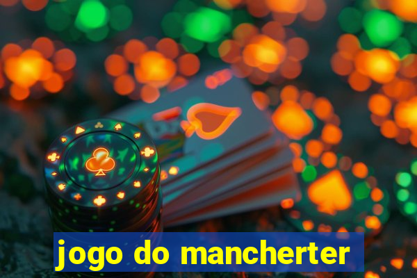 jogo do mancherter