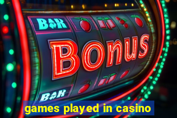 games played in casino