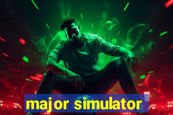 major simulator