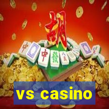 vs casino