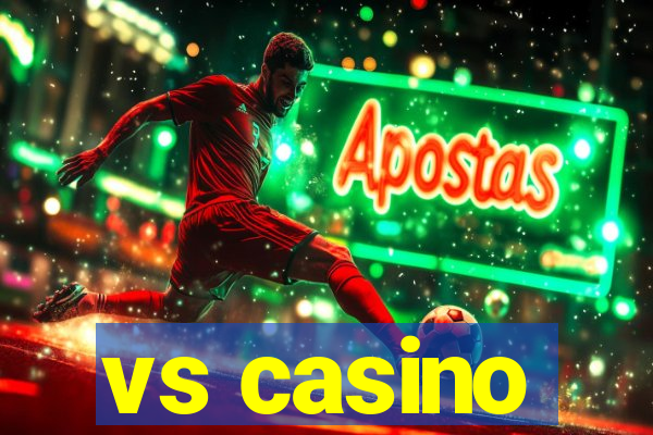 vs casino