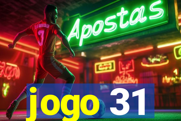 jogo 31