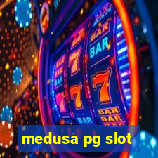 medusa pg slot