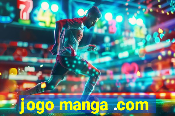 jogo manga .com