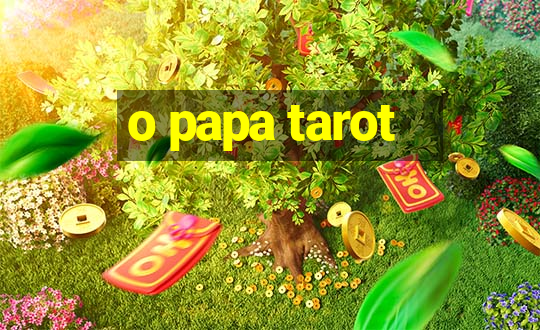 o papa tarot