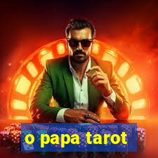 o papa tarot