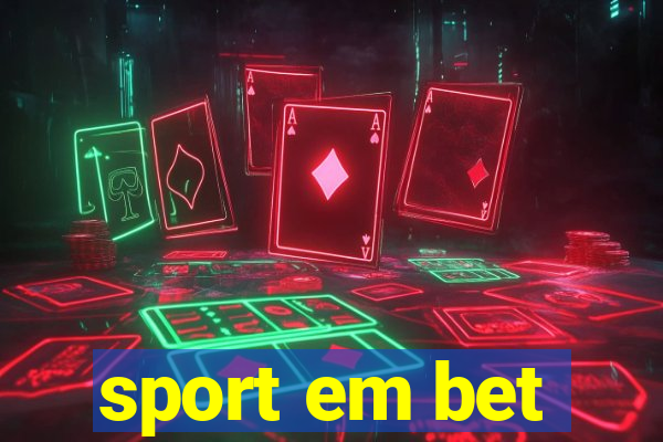 sport em bet