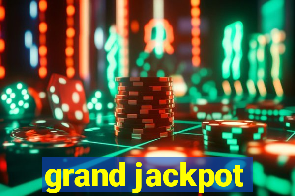 grand jackpot