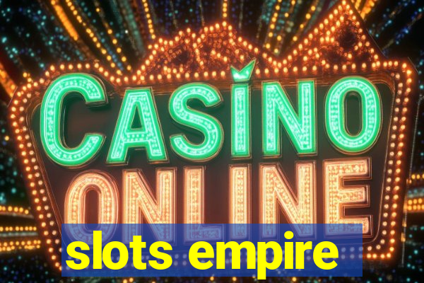 slots empire