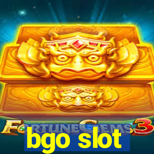 bgo slot