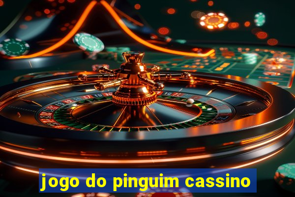 jogo do pinguim cassino