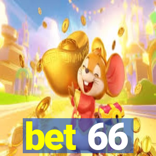 bet 66