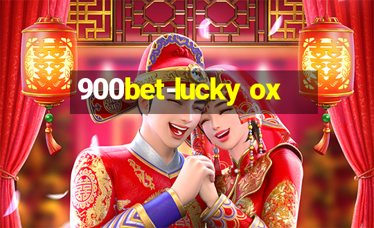 900bet-lucky ox