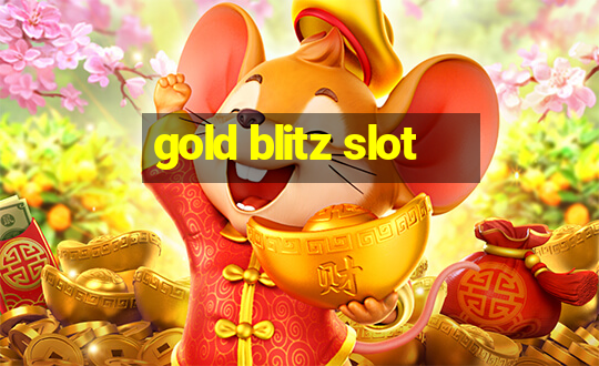 gold blitz slot