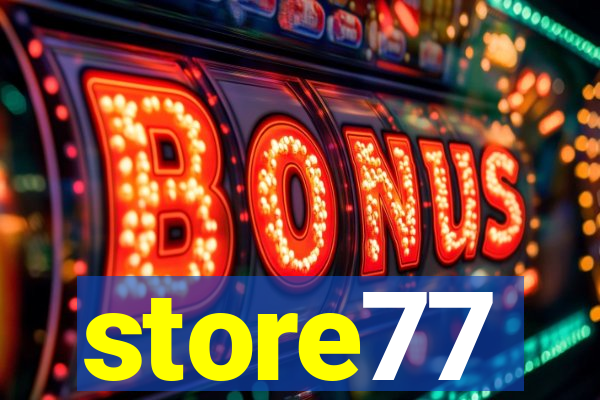 store77