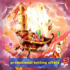 promotional betting offers