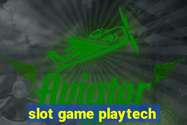 slot game playtech